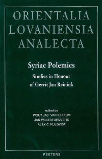 Syriac polemics : studies in honour of Gerrit Jan Reinink