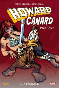 Howard le canard : l'intégrale. Vol. 1. 1973-1977