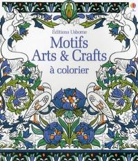 Motifs : arts & crafts à colorier