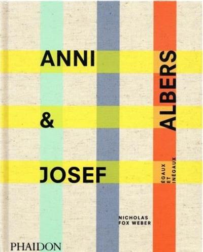 Anni & Josef Albers : égaux et inégaux