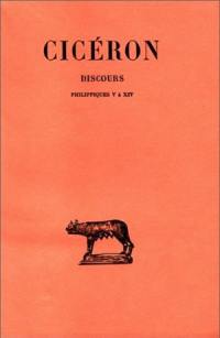 Discours. Vol. 20. Philippiques V-XIV