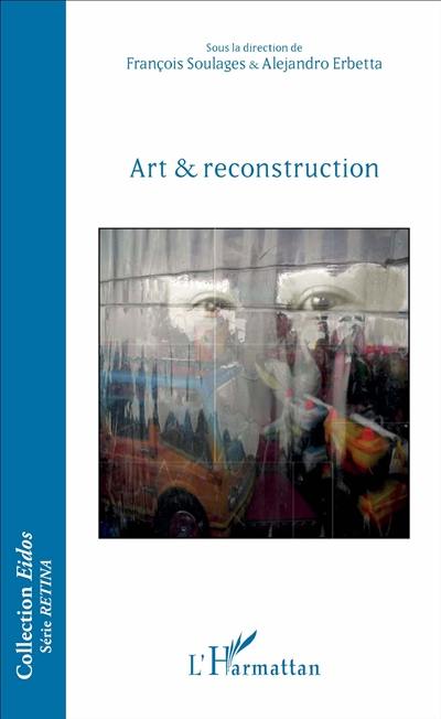 Art & reconstruction