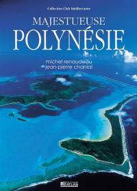 Majestueuse Polynésie