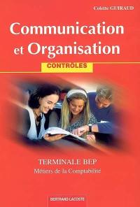 Communication et organisation, terminale BEP, métiers de la comptabilité : contrôles