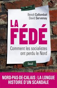 La Fédé : comment les socialistes ont perdu le Nord