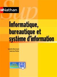 Informatique, bureautique et système d'information
