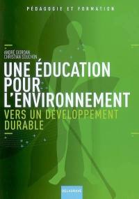 Une éducation pour l'environnement : vers un développement durable