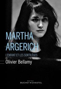 Martha Argerich : l'enfant et les sortilèges
