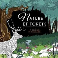 Nature et forêts : à colorier et à encadrer !