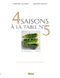 4 saisons à la table n° 5, Le Meurice, Paris