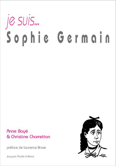 Je suis... Sophie Germain
