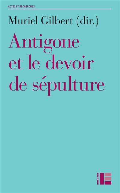 Antigone et le devoir de sépulture