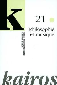 Kairos, n° 21. Philosophie et musique