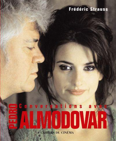 Conversations avec Pedro Almodovar