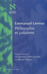 Emmanuel Levinas, philosophie et judaïsme