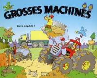 Grosses machines