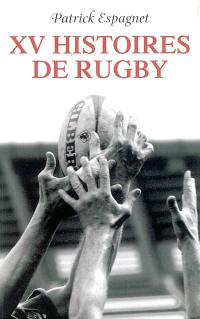 XV histoires de rugby