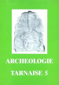 Archéologie tarnaise, n° 5