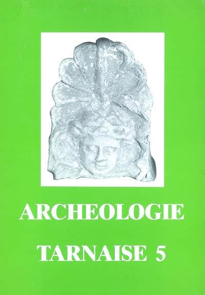 Archéologie tarnaise, n° 5