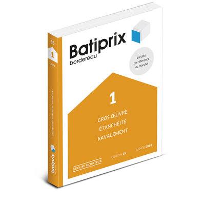 Batiprix 2018 : bordereau. Vol. 1. Gros oeuvre, étanchéité, ravalement