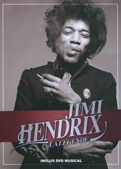 Jimi Hendrix : la légende