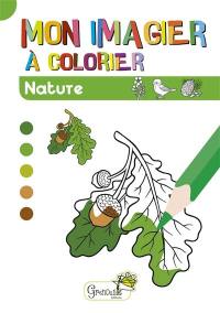 Nature : mon imagier à colorier