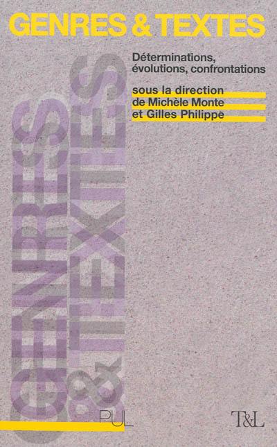 Genres & textes : déterminations, évolutions, confrontations : études offertes à Jean-Michel Adam
