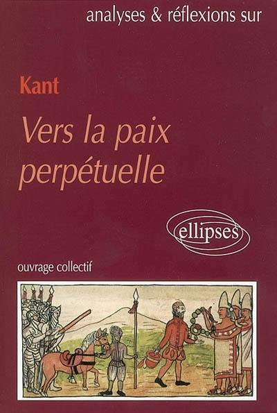Kant, Vers la paix perpétuelle