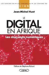 Le digital en Afrique : les cinq sauts numériques