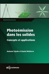 Photoémission dans les solides : concepts et applications