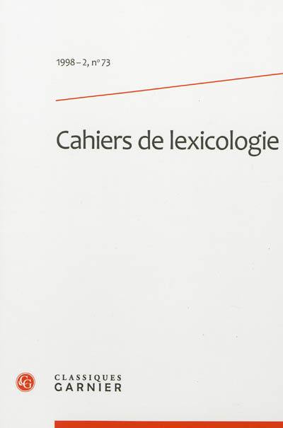 Cahiers de lexicologie, n° 73