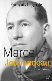 Marcel Jouhandeau : inventaire