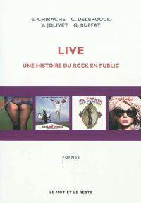 Live : une histoire du rock en public