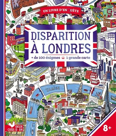 Disparition à Londres : + de 100 énigmes, 1 grande carte