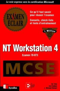 MCSE examen éclair, NT Workstation 4 (examen 70-073)