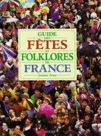 Guide des fêtes et folklores de France