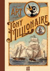 L'art de Tony Millionaire