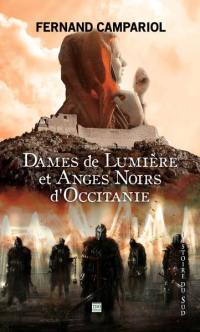 Dames de lumière et anges noirs d'Occitanie : le Lauragais au temps de l'Inquisition