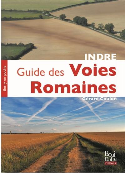 Guide des voies romaines de l'Indre
