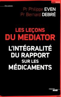 Les leçons du Mediator : l'intégralité du rapport sur les médicaments
