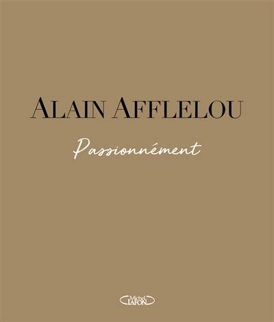 Alain Afflelou, passionnément
