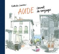 Aude : carnet de voyage