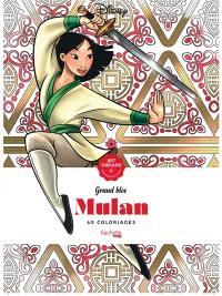 Mulan : 60 coloriages anti-stress