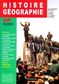 Histoire géographie, BEP, 2de professionnelle : livre de l'élève