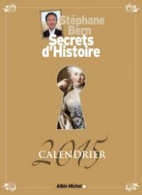 Calendrier 2015 secrets d'histoire