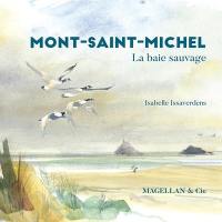 Mont-Saint-Michel : la baie sauvage