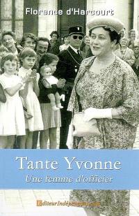 Tante Yvonne : une femme d'officier