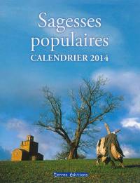 Sagesses populaires : calendrier 2014