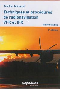 Techniques et procédures de radionavigation : VFR et IFR