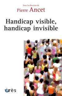 Handicap visible, handicap invisible